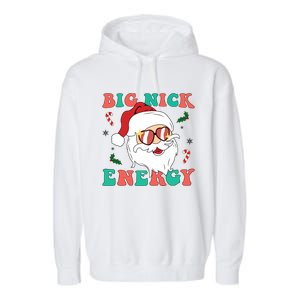 Big Nick Energy Santa Claus Funny Christmas Garment-Dyed Fleece Hoodie