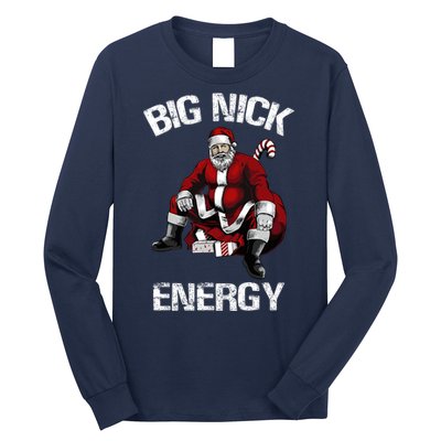 Big Nick Energy Funny Santa Christmas Long Sleeve Shirt