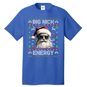 Big Nick Energy Santa Ugly Christmas Sweater Matching Family Gift Tall T-Shirt