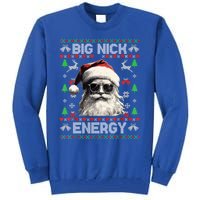 Big Nick Energy Santa Ugly Christmas Sweater Matching Family Gift Tall Sweatshirt