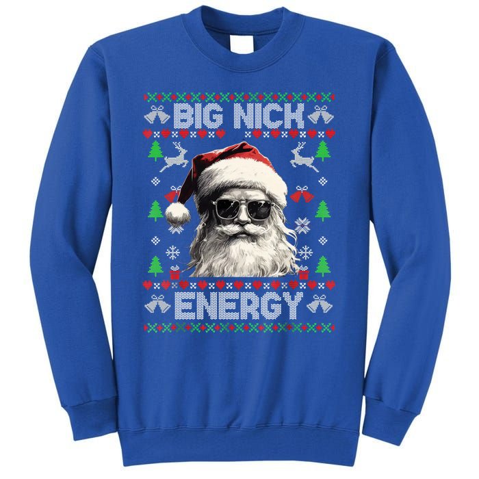 Big Nick Energy Santa Ugly Christmas Sweater Matching Family Gift Tall Sweatshirt