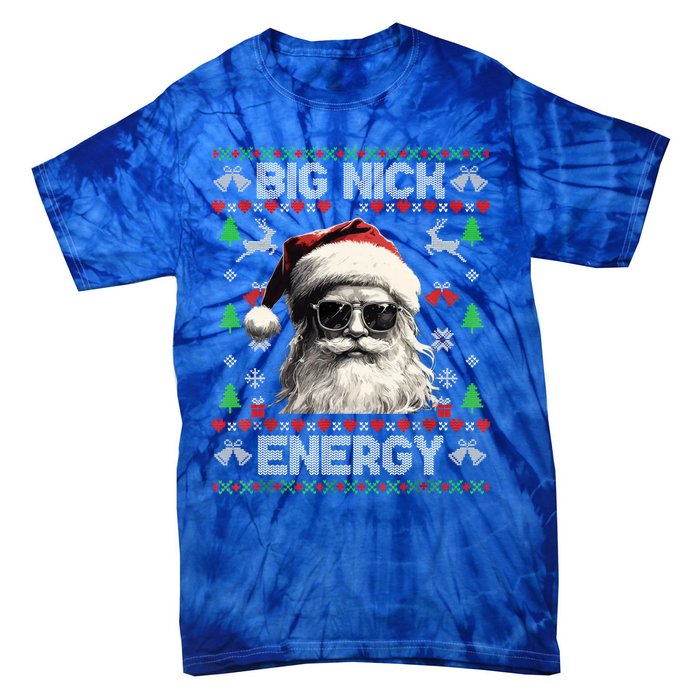 Big Nick Energy Santa Ugly Christmas Sweater Matching Family Gift Tie-Dye T-Shirt