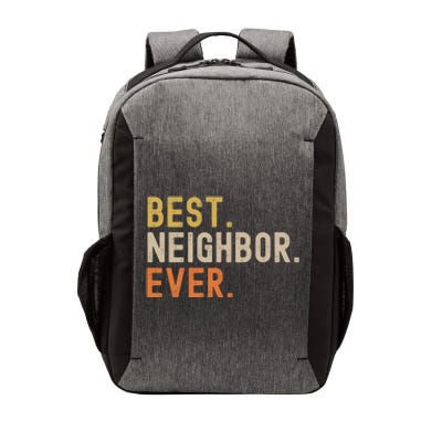 Best Neighbor Ever Funny Gift Moving Housewarming Gift Vector Backpack