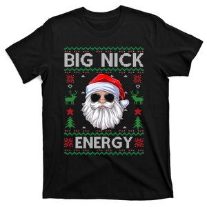 Big Nick Energy Santa Claus Ugly Christmas Sweater T-Shirt