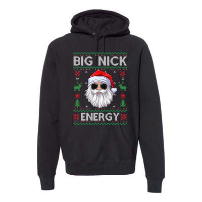 Big Nick Energy Santa Claus Ugly Christmas Sweater Premium Hoodie