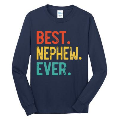 Best Nephew Ever Father's Day Nephew Tall Long Sleeve T-Shirt