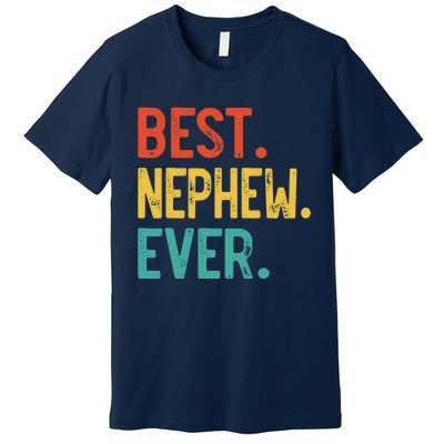 Best Nephew Ever Father's Day Nephew Premium T-Shirt