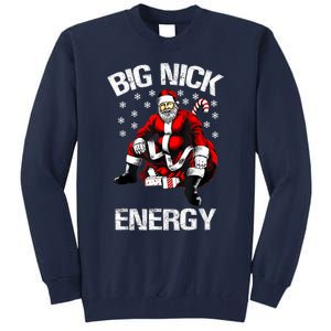 Big Nick Energy Funny Santa Christmas Tall Sweatshirt