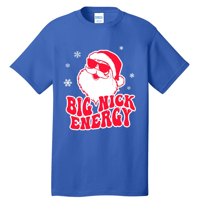 Big Nick Energy Gift Christmas Reindeer Gift Cute Xmas Cute Gift Tall T-Shirt