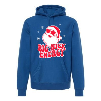 Big Nick Energy Gift Christmas Reindeer Gift Cute Xmas Cute Gift Premium Hoodie