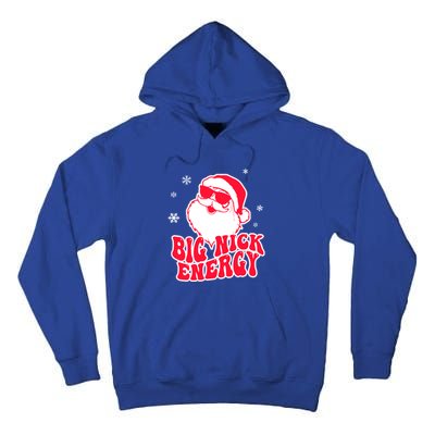 Big Nick Energy Gift Christmas Reindeer Gift Cute Xmas Cute Gift Tall Hoodie