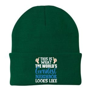 Best Neighbor Ever Greatest Local World's Greatest Neighbor Cute Gift Knit Cap Winter Beanie