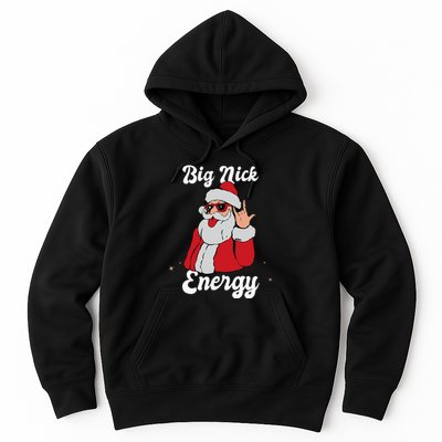 Big Nick Energy Funny Xmas Christmas Hoodie