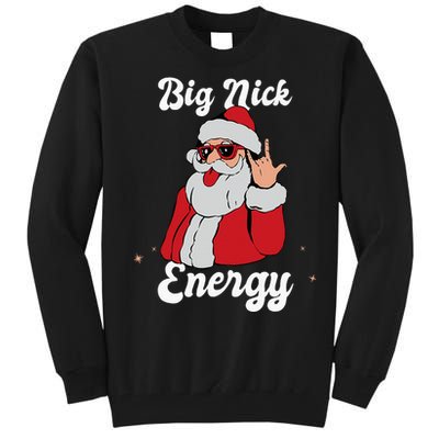 Big Nick Energy Funny Xmas Christmas Tall Sweatshirt