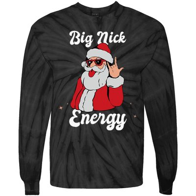 Big Nick Energy Funny Xmas Christmas Tie-Dye Long Sleeve Shirt