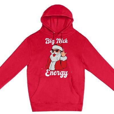 Big Nick Energy Funny Xmas Christmas Premium Pullover Hoodie