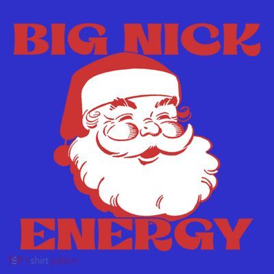 Big Nick Energy Vintage Santa Claus Christmas Meme Gift T-Shirt