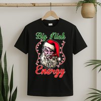 Big Nick Energy Santa Claus Smokin St. Nick Christmas T-Shirt