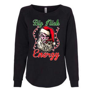 Big Nick Energy Santa Claus Smokin St. Nick Christmas Womens California Wash Sweatshirt