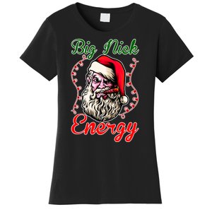 Big Nick Energy Santa Claus Smokin St. Nick Christmas Women's T-Shirt