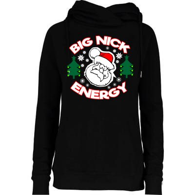 Big Nick Energy Santa Claus Snowflake Christmas Womens Funnel Neck Pullover Hood