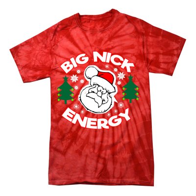 Big Nick Energy Santa Claus Snowflake Christmas Tie-Dye T-Shirt