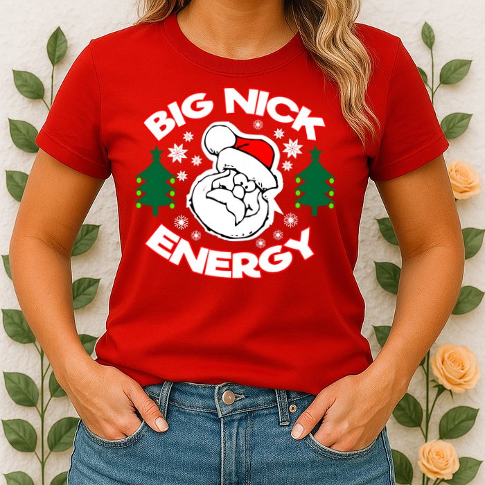 Big Nick Energy Santa Claus Snowflake Christmas Womens T-Shirt