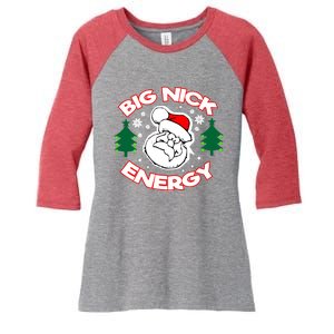 Big Nick Energy Santa Claus Snowflake Christmas Women's Tri-Blend 3/4-Sleeve Raglan Shirt