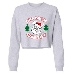 Big Nick Energy Santa Claus Snowflake Christmas Cropped Pullover Crew