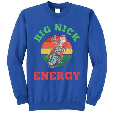 Big Nick Energy Cute Gift Tall Sweatshirt