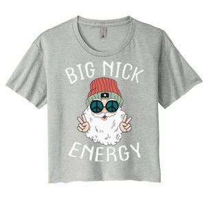 Big Nick Energy Funny Xmas Santa Claus Saint Nicholas Funny Gift Women's Crop Top Tee