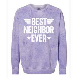 Best Neighbor Ever Cute Gift Colorblast Crewneck Sweatshirt