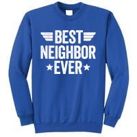 Best Neighbor Ever Cute Gift Sweatshirt