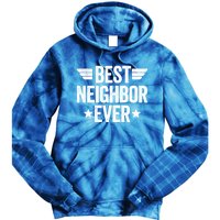 Best Neighbor Ever Cute Gift Tie Dye Hoodie