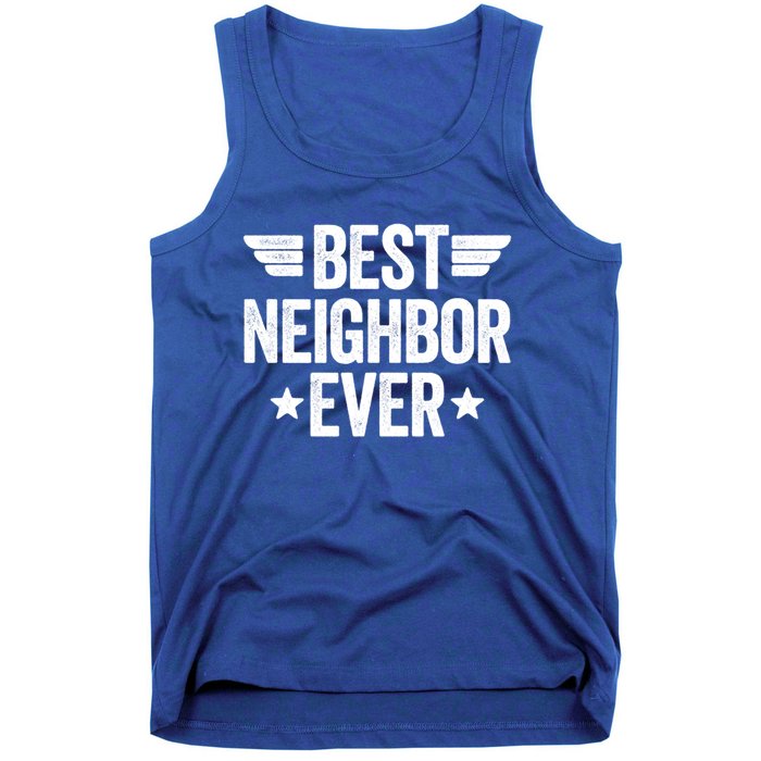 Best Neighbor Ever Cute Gift Tank Top