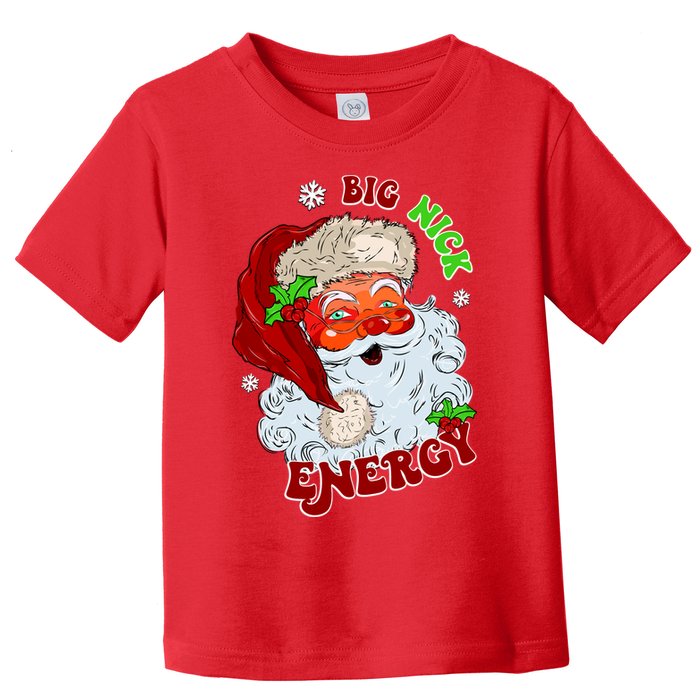 Big Nick Energy Classic Santa Claus Christmas Toddler T-Shirt