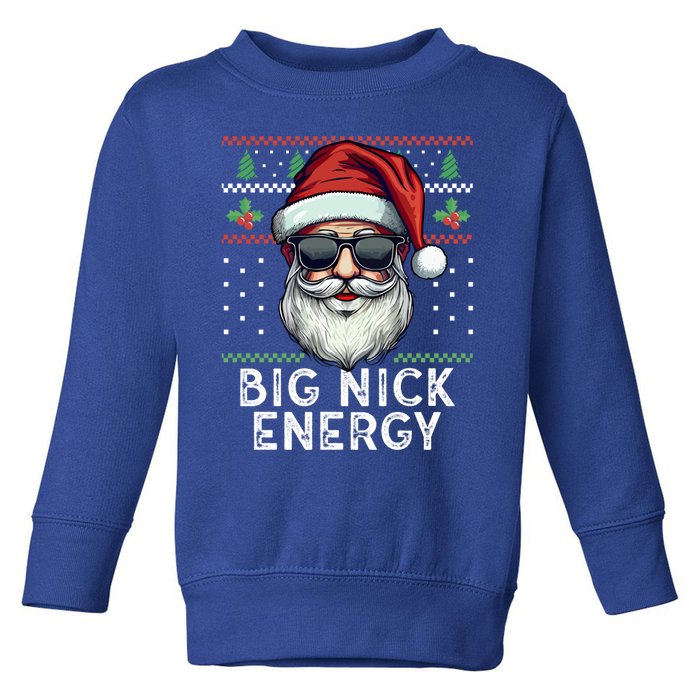 Big Nick Energy Funny Santa With Sunglasses Ugly Xmas Gift Toddler Sweatshirt