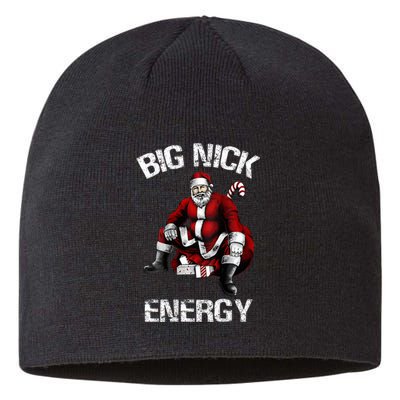 Big Nick Energy Funny Santa Christmas   Sustainable Beanie