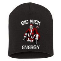 Big Nick Energy Funny Santa Christmas   Short Acrylic Beanie