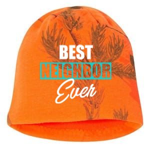 Best Neighbor Ever Quote Local Acquaintance Friend Next Door Gift Kati - Camo Knit Beanie