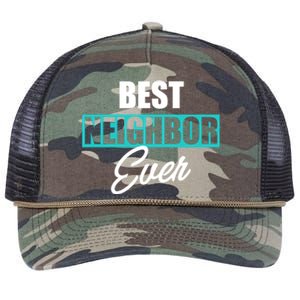 Best Neighbor Ever Quote Local Acquaintance Friend Next Door Gift Retro Rope Trucker Hat Cap