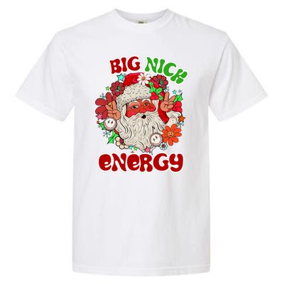 Big Nick Energy Hippie Santa Claus Christmas Peace Garment-Dyed Heavyweight T-Shirt