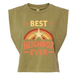 Best Neighbor Ever Retro Neighborhood Next Door Neighbors Gift Garment-Dyed Women's Muscle Tee