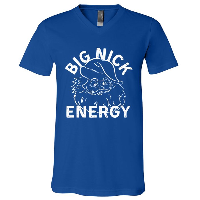 Big Nick Energy Funny Xmas Christmas Gift V-Neck T-Shirt