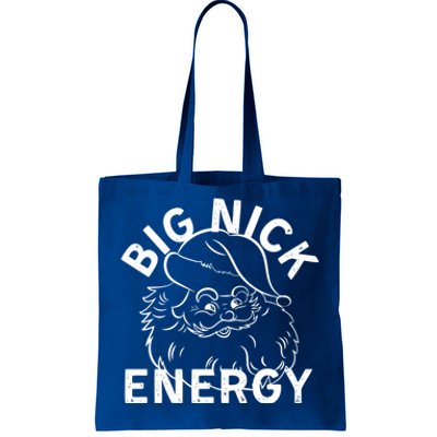 Big Nick Energy Funny Xmas Christmas Gift Tote Bag