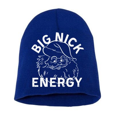 Big Nick Energy Funny Xmas Christmas Gift Short Acrylic Beanie