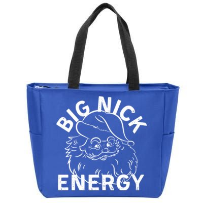 Big Nick Energy Funny Xmas Christmas Gift Zip Tote Bag