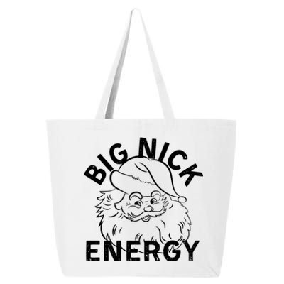 Big Nick Energy Funny Xmas Christmas Gift 25L Jumbo Tote