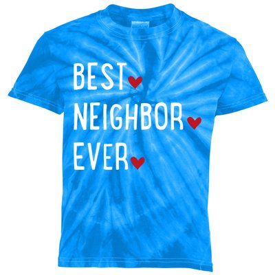 Best Neighbor Ever Gift Kids Tie-Dye T-Shirt