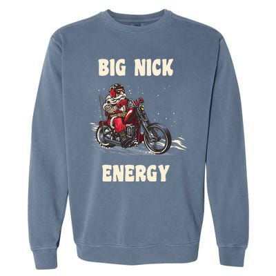 Big Nick Energy Funny Christmas Santa Riding A Motorcycle  Garment-Dyed Sweatshirt